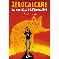 La profezia dell’armadillo