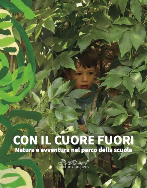 Con il cuore fuori. Natura e avventura nel parco della scuola