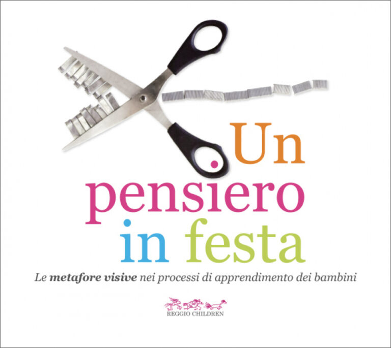 Un pensiero in festa. Le metafore visive nei processi di apprendimento dei bambini