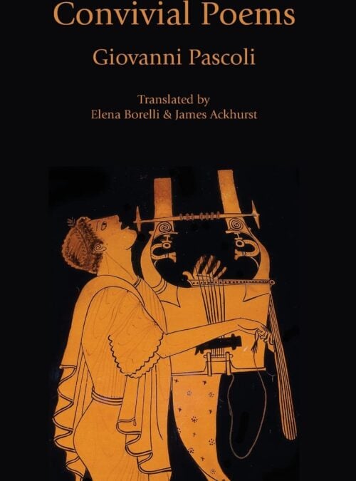 An English-language podcast based on Giovanni Pascoli’s <i>Poemi Conviviali</i>