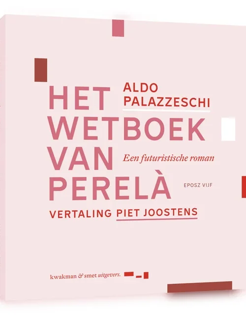 Rotterdam: first Dutch translation of Aldo Palazzeschi’s Codice di Perelà