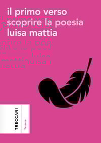 Il primo verso. Scoprire la poesia