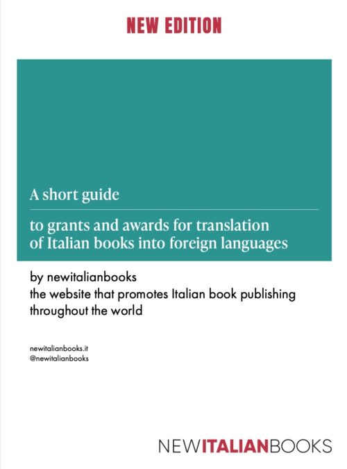 A short guide to grants and awards for translation of Italian books into foreign languages – NEW EDITION!