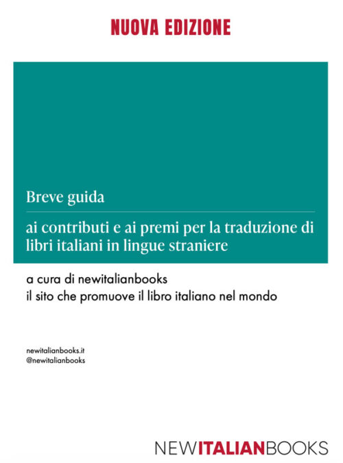 Breve guida ai contribuiti e ai premi per la traduzione di libri italiani in lingue straniere – NUOVA EDIZIONE