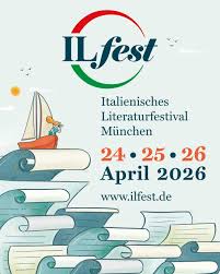 ILfest 2026 – Italienisches Literaturfestival München raccomanda….