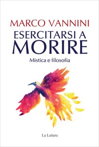 Esercitarsi a morire. Mistica e filosofia