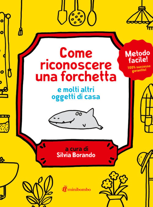 Come riconoscere una forchetta e molti altri oggetti di casa