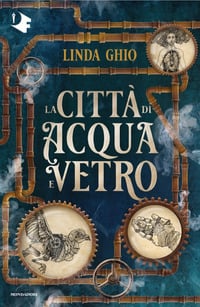 La città di acqua e vetro