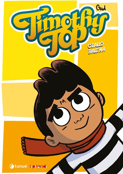 Timothy Top Vol. 2. Giallo balena