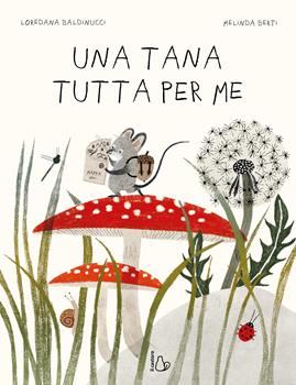 Una tana tutta per me