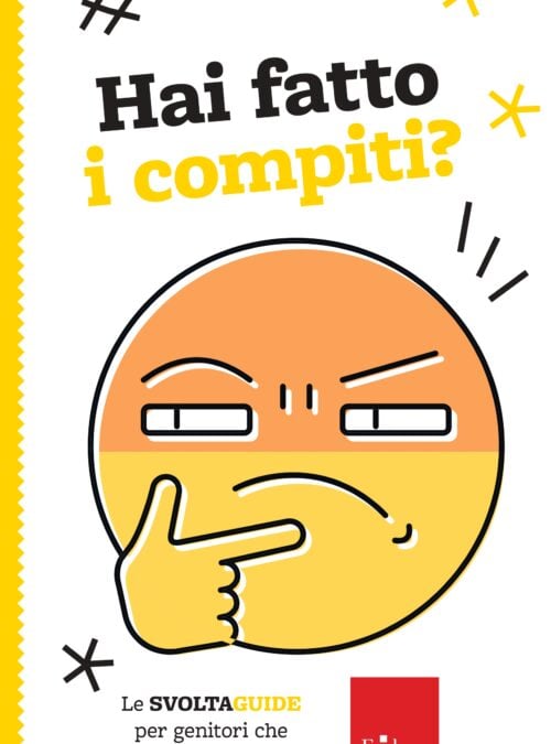 Hai fatto i compiti?