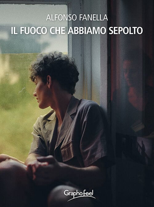 Il fuoco che abbiamo sepolto