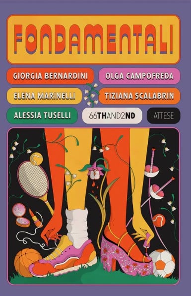 Fondamentali. Storie di atlete che hanno cambiato il gioco