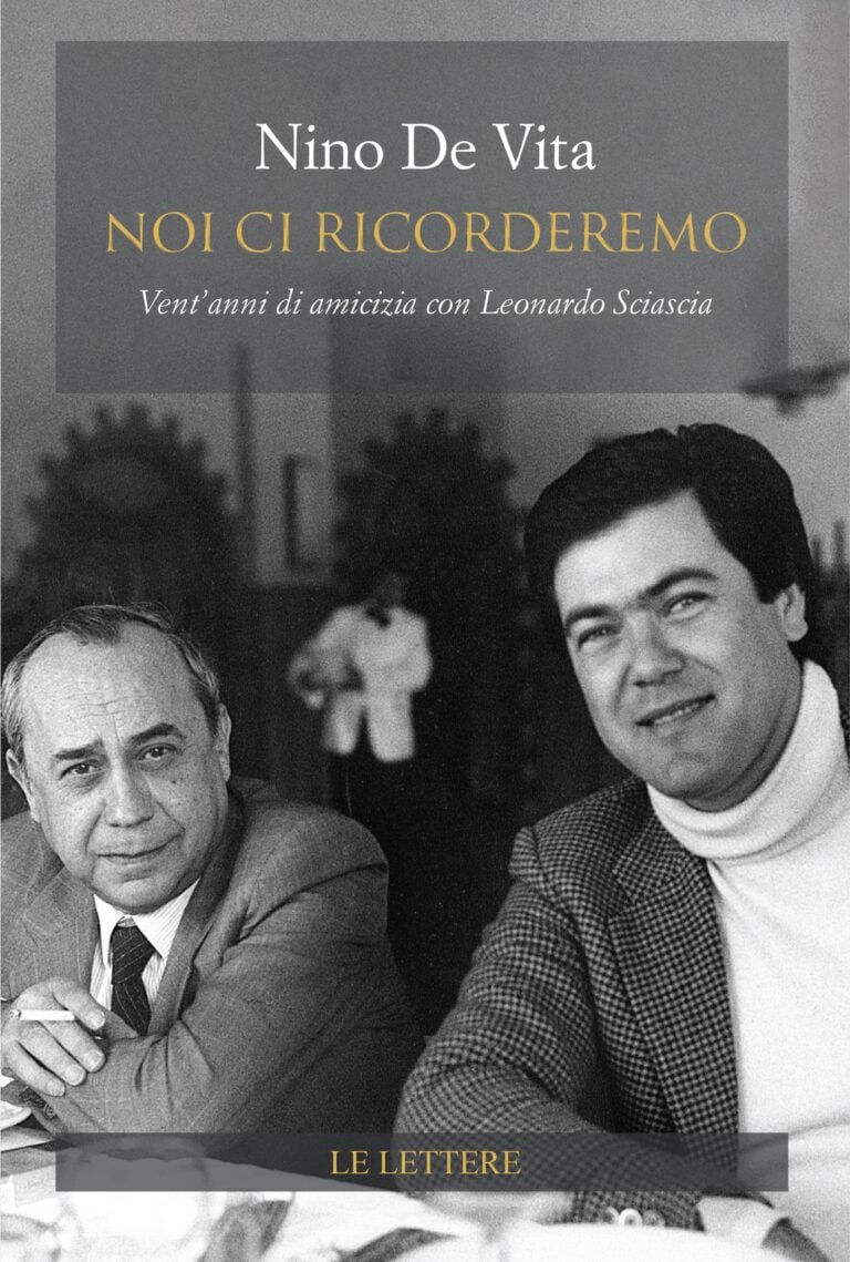 Noi ci ricorderemo. Vent’anni di amicizia con Leonardo Sciascia