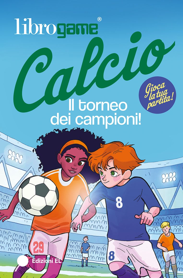 Librogame® Calcio – Il torneo dei campioni!