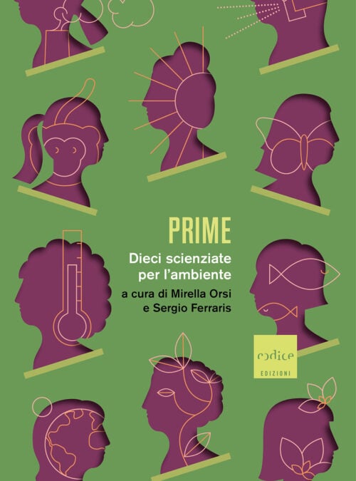 Prime. Dieci scienziate per l’ambiente