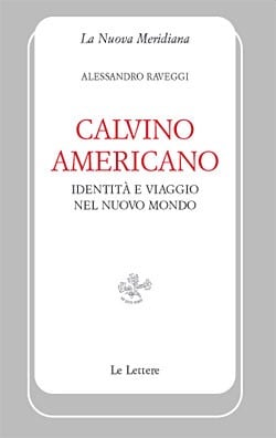 Calvino americano. Identità e viaggio nel Nuovo Mondo