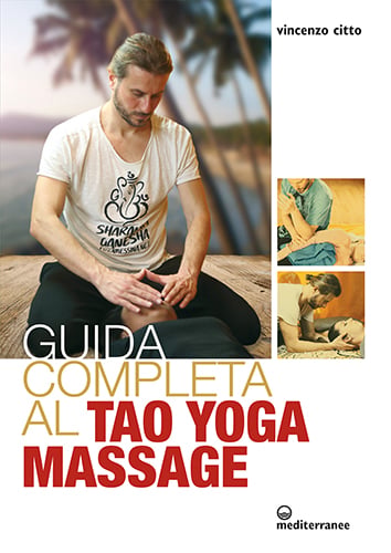 Guida completa al Tao Yoga Massage