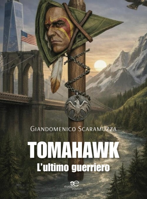 Tomahawk. L’ultimo guerriero