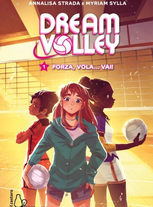 Dream Volley. Forza, vola… vai!
