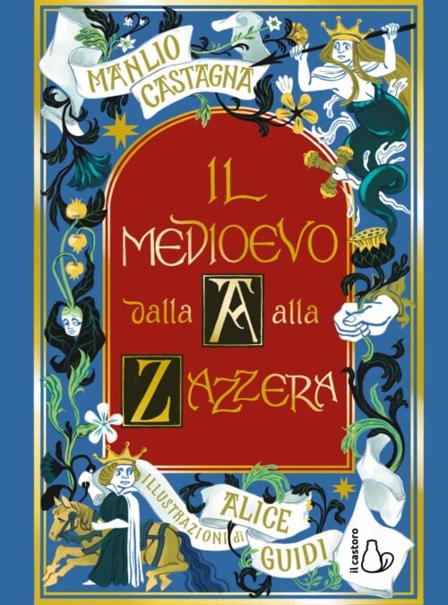 Il Medioevo dalla A alla Zazzera