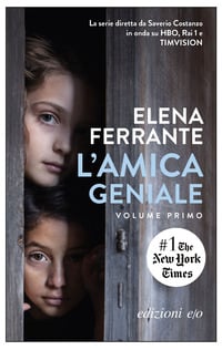 L’amica geniale. Vol. 1