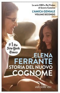 Storia del nuovo cognome. L’amica geniale. Vol. 2