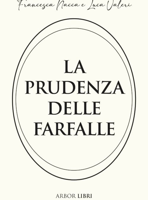 La prudenza delle farfalle