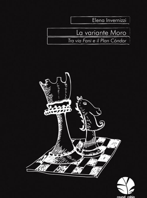 La variante Moro. Tra via Fani e il Plan Cóndor
