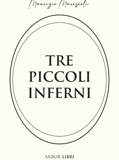 Tre piccoli inferni