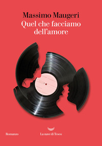 Quel che facciamo dell&rsquo;amore