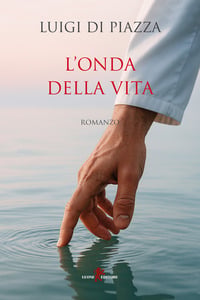 L&rsquo;onda della vita