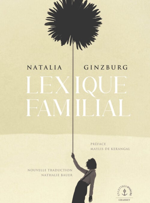 <i>Lessico famigliare</i> by Natalia Ginzburg: a new French translation